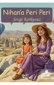 Nihan'a Peri Peri / Sevgi Korkusuz Nihan'a Peri Peri / Sevgi Korkusuz