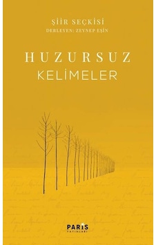 Huzursuz Kelimeler - Zeynep Eşin - Paris Huzursuz Kelimeler - Zeynep Eşin - Paris