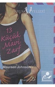 13 Küçük Mavi Zarf - Maureen Johnson - Epsilon Yayınevi 13 Küçük Mavi Zarf - Maureen Johnson - Epsilon Yayınevi
