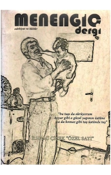 Menengiç Dergi Edebiyat Ve Kültür - İlhami Çiçek Özel Sayı - Retro Eski Basım Koleksiyon Haziran - Temmuz 2014 - Yıl: 1.sayı:1 Menengiç Dergi Edebiyat Ve Kültür - İlhami Çiçek Özel Sayı - Retro Eski Basım Koleksiyon Haziran - Temmuz 2014 - Yıl: 1.sayı:1