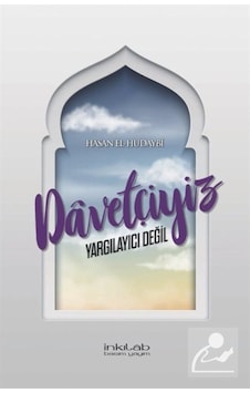 Davetçiyiz Yargılayıcı Değil- İnkılab Yayınları Davetçiyiz Yargılayıcı Değil- İnkılab Yayınları