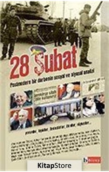 28 Şubat Postmodern Bir Darbenin Sosyal ve Siyasal Analizi- Birey Yayıncılık