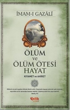 Ölüm ve Ölüm Ötesi Hayat (Kıyamet ve Ahiret) Ölüm ve Ölüm Ötesi Hayat (Kıyamet ve Ahiret)