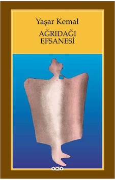 Ağrı Dağı Efsanesi - Yaşar Kemal - Yapı Kredi Yayınları (458717677) Ağrı Dağı Efsanesi - Yaşar Kemal - Yapı Kredi Yayınları (458717677)