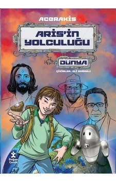 Aris'in Yolculuğu - Dünya - Acerakis - Doğan Çocuk