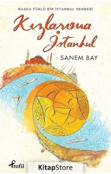 Kızlarıma İstanbul - Sanem Bay - Profil Kitap