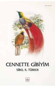 Cennette Gibiyim / Sibel K. Türker Cennette Gibiyim / Sibel K. Türker