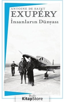 Insanların Dünyası / Antoine De Saint Exupery N11.2762 Insanların Dünyası / Antoine De Saint Exupery N11.2762