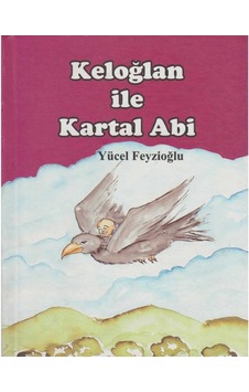 Keloğlan İle Kartal Abi - Yücel Feyzioğlu Ciltli Keloğlan İle Kartal Abi - Yücel Feyzioğlu Ciltli