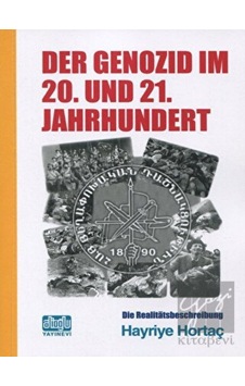 Der Genozid Im 20.und 21. Jahrhundert - Hayriye Hortaç - Alioğlu Yayınevi Der Genozid Im 20.und 21. Jahrhundert - Hayriye Hortaç - Alioğlu Yayınevi