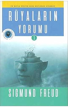 Rüyaların Yorumu 1 - Sigmund Freud Rüyaların Yorumu 1 - Sigmund Freud