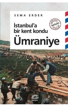 İstanbul'a Bir Kent Kondu:  Ümraniye