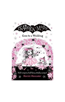 Isadora Moon Goes To A Wedding Isadora Moon Goes To A Wedding