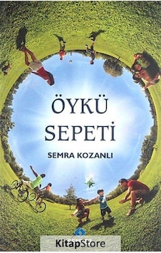 Öykü Sepeti - Semra Kozanlı - Sentez Yayıncılık