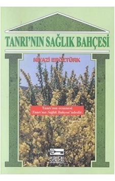 Tanrı Nın Sağlık Bahçesi Tanrı Nın Sağlık Bahçesi