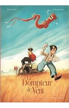 Le Dompteur De Vent Le Dompteur De Vent