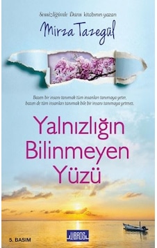 Yalnızlığın Bilinmeyen Yüzü - Mirza Tazegül - Libros Kitap Yalnızlığın Bilinmeyen Yüzü - Mirza Tazegül - Libros Kitap