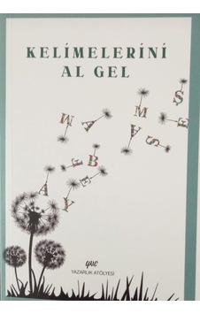 Kelimelerini Al Gel