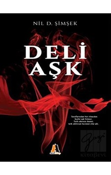 Deli Aşk - Nil Şimşek - Akis Kitap Deli Aşk - Nil Şimşek - Akis Kitap