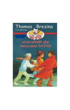 Ajan Köpeği Kim Yakalamak İstiyor Ajan Köpek Bello Bond Cilt:1-thomas Brezina İlk Baskı 2006 Ajan Köpeği Kim Yakalamak İstiyor Ajan Köpek Bello Bond Cilt:1-thomas Brezina İlk Baskı 2006