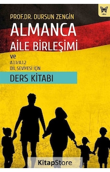 Almanca Aile Birleşimi ve A.1.1-A.1.2 Dil Seviyesi İçin Ders K Almanca Aile Birleşimi ve A.1.1-A.1.2 Dil Seviyesi İçin Ders K