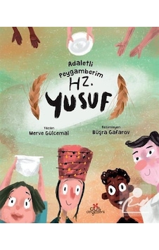 Adaletli Peygamberim Hz. Yusuf (Karton Kapak) / Merve Gülcemal Adaletli Peygamberim Hz. Yusuf (Karton Kapak) / Merve Gülcemal