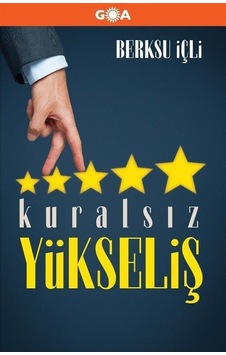 Kuralsız Yükseliş - Berksu İçli - Goa