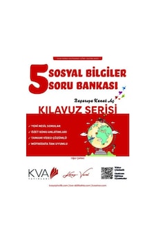 5. Sınıf Kılavuz Serisi Sosyal Bilgiler Soru Bankası- KVA Yayınları 5. Sınıf Kılavuz Serisi Sosyal Bilgiler Soru Bankası- KVA Yayınları