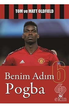 Benim Adım Pogba/Matt Oldfield.Tom Oldfield Benim Adım Pogba/Matt Oldfield.Tom Oldfield