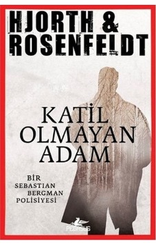 Katili Olmayan Adam - Hjorth Rosenfeldt - Pegasus Katili Olmayan Adam - Hjorth Rosenfeldt - Pegasus