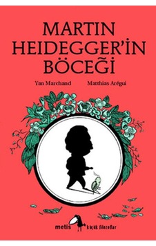 Martin Heidegger'in Böceği - Yan Marchand - Metis Yayınları Martin Heidegger'in Böceği - Yan Marchand - Metis Yayınları