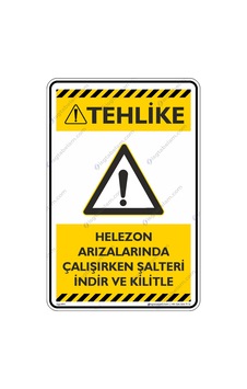 Helezon Arızalarında Şalteri İndir ve Kilitle Helezon Arızalarında Şalteri İndir ve Kilitle