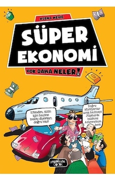Yok Daha Neler - Süper Ekonomi - Asena Meriç - Yediveren Çocuk Yok Daha Neler - Süper Ekonomi - Asena Meriç - Yediveren Çocuk