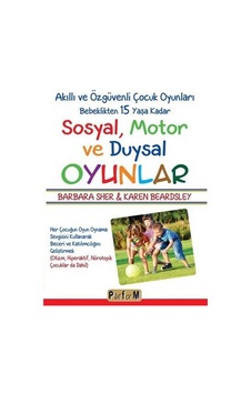 Sosyal, Motor Ve Duysal Oyunlar / Barbara Sher Sosyal, Motor Ve Duysal Oyunlar / Barbara Sher
