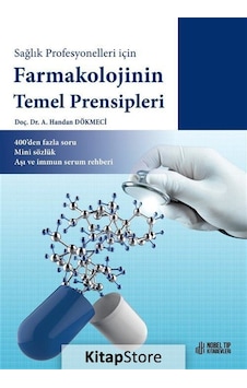 Sağlık Profesyonelleri için Farmakolojinin Temel Prensipleri 4 Sağlık Profesyonelleri için Farmakolojinin Temel Prensipleri 4