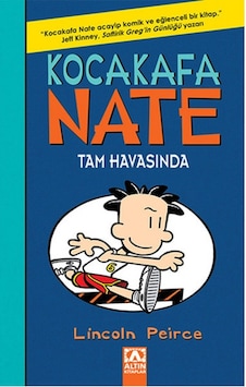 Kocakafa Nate Tam Havasında Lincoln Peirce Kocakafa Nate Tam Havasında Lincoln Peirce