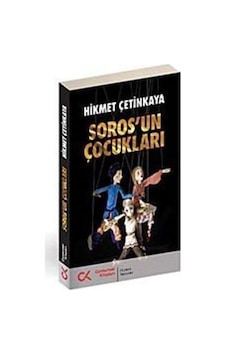 Soros'Un Çocukları / Hikmet Çetinkaya 9789944150354 Soros'Un Çocukları / Hikmet Çetinkaya 9789944150354