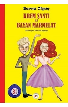 Krem Şanti ile Bayan Marmelat - Berna Olgaç - Mühür Kitaplığı Krem Şanti ile Bayan Marmelat - Berna Olgaç - Mühür Kitaplığı