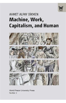 Machine, Work, Capitalism And Human