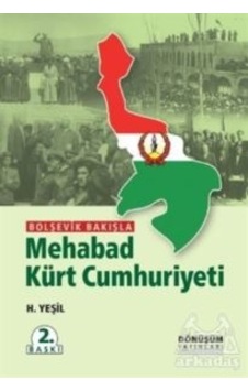 Bolşevik Bakışla Mehabad Kürt Cumhuriyeti Dönüşüm Yayın...