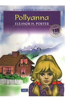 Pollyanna/Eleanor H. Porter Pollyanna/Eleanor H. Porter