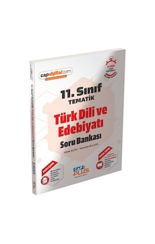 Çap 11. Sınıf Türk Dili Ve Edebiyatı Tematik Maarif Soru Bankası Çap 11. Sınıf Türk Dili Ve Edebiyatı Tematik Maarif Soru Bankası