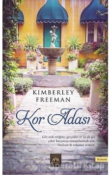 Kor Adası - Kimberley Freeman - Arkadya Yayınları Kor Adası - Kimberley Freeman - Arkadya Yayınları