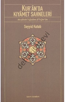 Kur'an'da Kıyamet Sahneleri  - Seyyid Kutub  - İşaret Yayınları