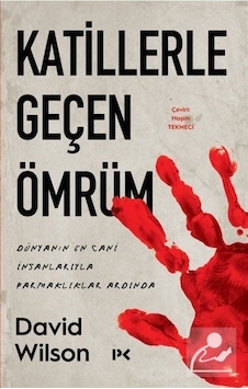 Katillerle Geçen Ömrüm - David Wilson - Profil Kitap Katillerle Geçen Ömrüm - David Wilson - Profil Kitap