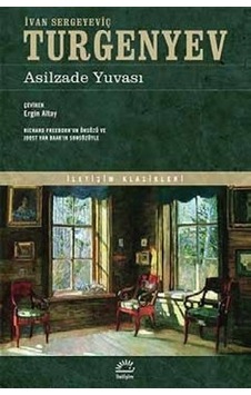 Asilzade Yuvası - Ivan Sergeyeviç Turgenyev - İletişim Yayınları Asilzade Yuvası - Ivan Sergeyeviç Turgenyev - İletişim Yayınları