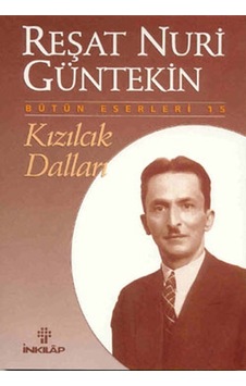 Kızılcık Dalları - Reşat Nuri Güntekin(Inkılap Yayınları) Kızılcık Dalları - Reşat Nuri Güntekin(Inkılap Yayınları)