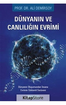 Dünyanın ve Canlılığın Evrimi - Dünyanın Oluşumundan İnsana Evrimin Görkemli Serüveni - Ali Demirsoy - Akılçelen Kitaplar Dünyanın ve Canlılığın Evrimi - Dünyanın Oluşumundan İnsana Evrimin Görkemli Serüveni - Ali Demirsoy - Akılçelen Kitaplar