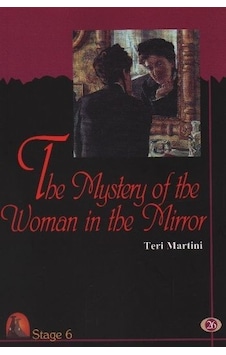 Stage-6: The Mystery Of The Woman İn The Mirror Stage-6: The Mystery Of The Woman İn The Mirror