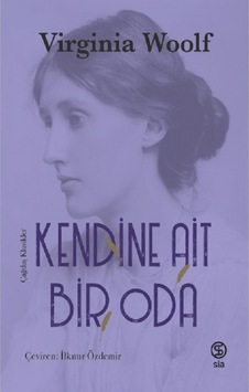 Kendine Ait Bir Oda - Virginia Woolf - Sia Kendine Ait Bir Oda - Virginia Woolf - Sia
